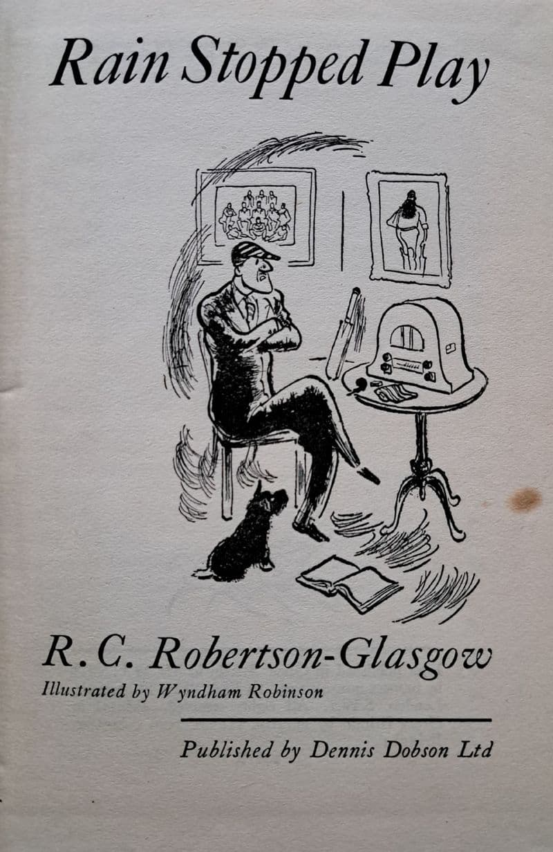 Rain Stopped Play by RC Robertson-Glasgow