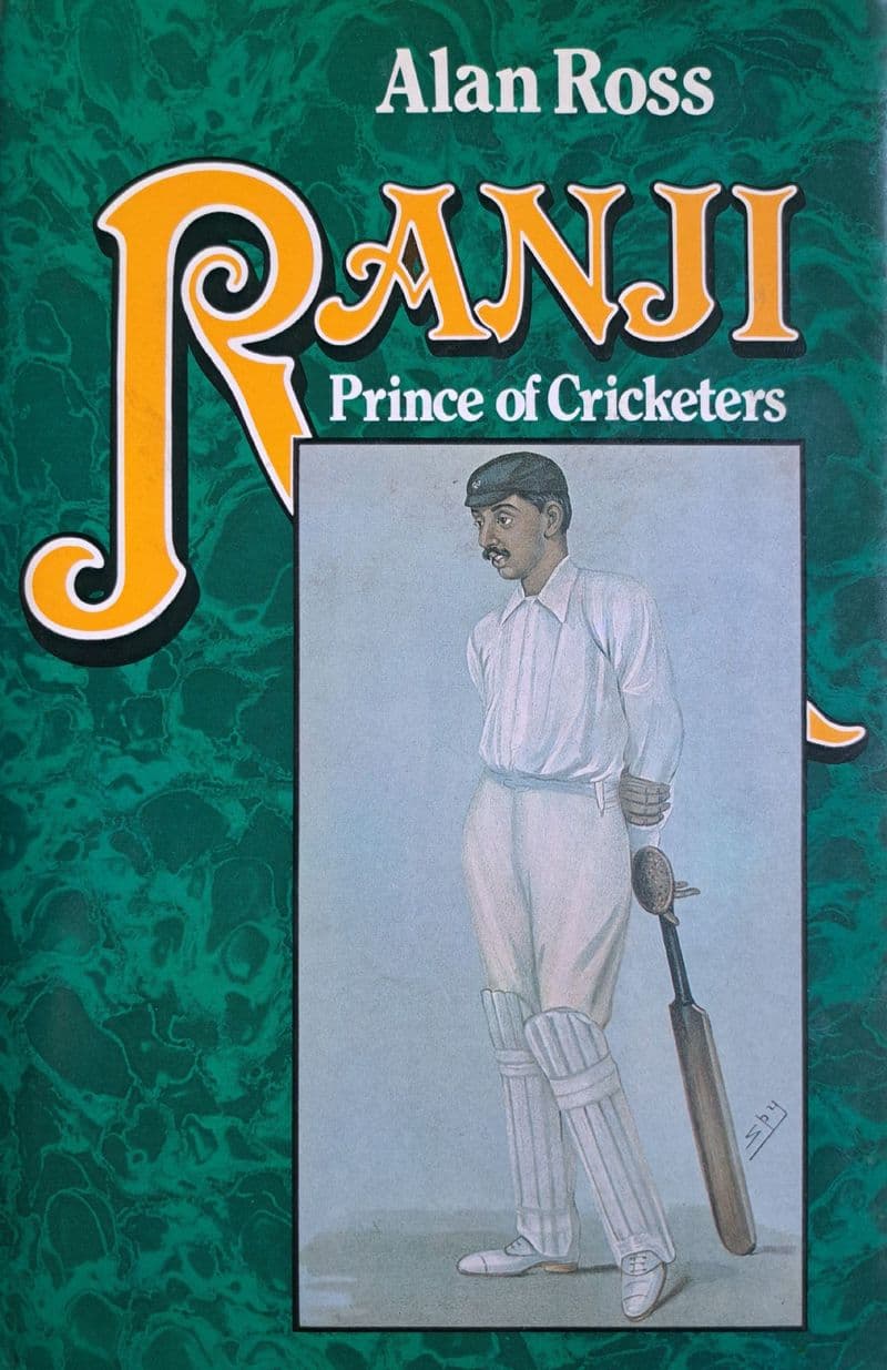 Ranji Prince of Cricketers by Alan Ross