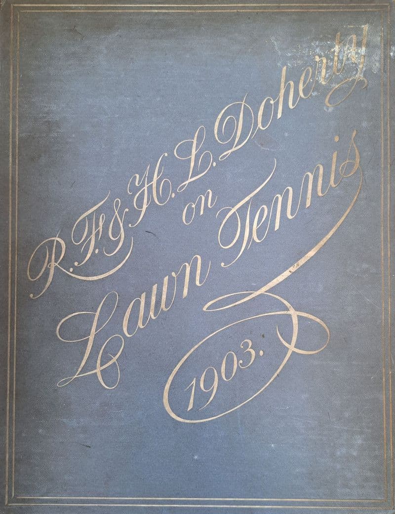 RF & HL Doherty on Lawn Tennis (1903)