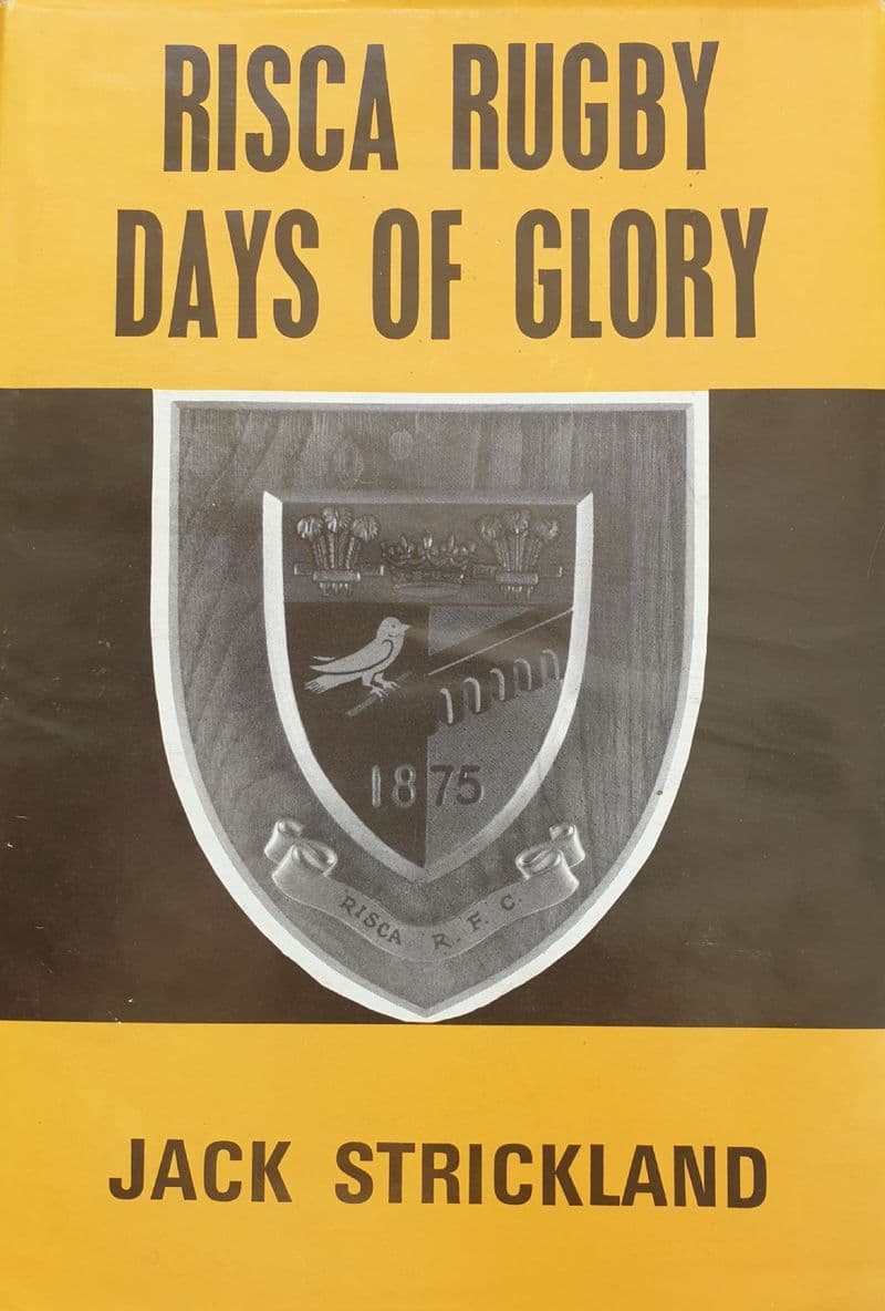 Risca Rugby Days of Glory by Jack Strickland (SIGNED)