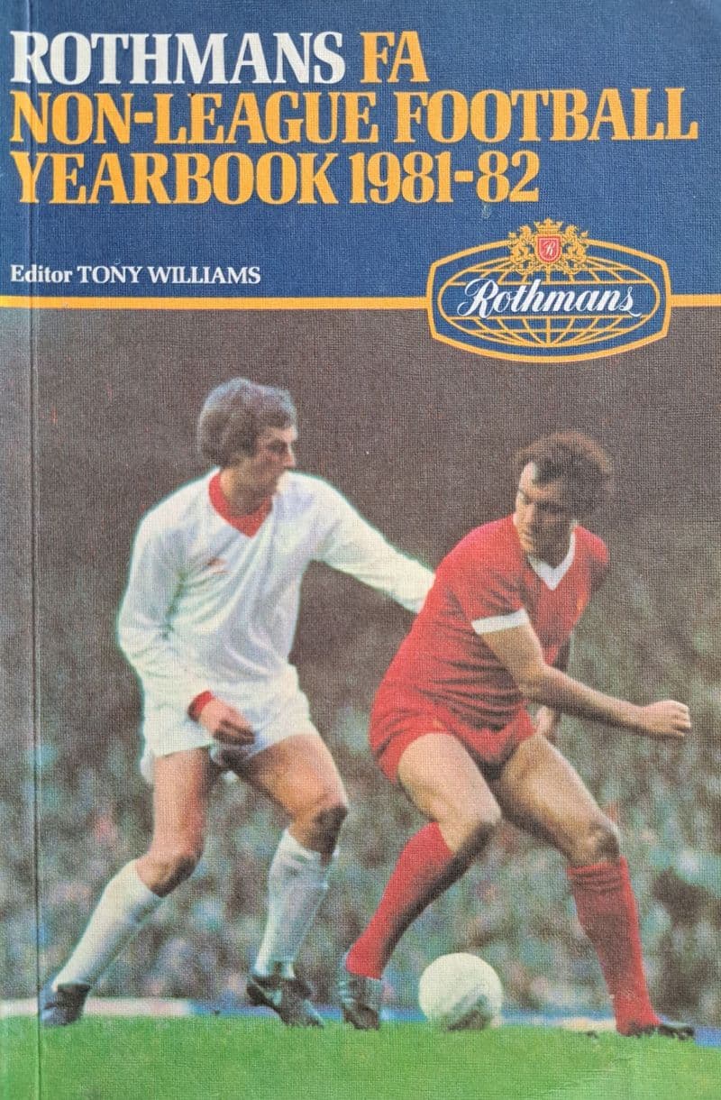 Rothmans FA Non-League Football Yearbook 1981-82 (Year 1)