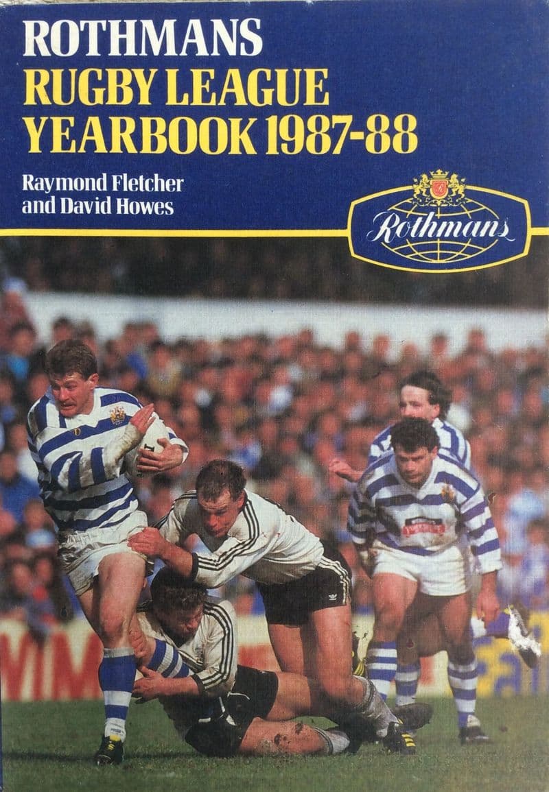 Rothmans Rugby League Yearbook 1987-88 ed by Raymond Fletcher and David Howes