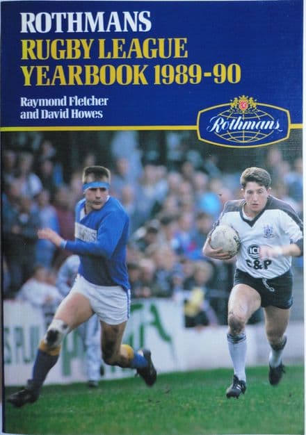 Rothmans Rugby League Yearbook 1989-90 ed by Raymond Fletcher and David Howes