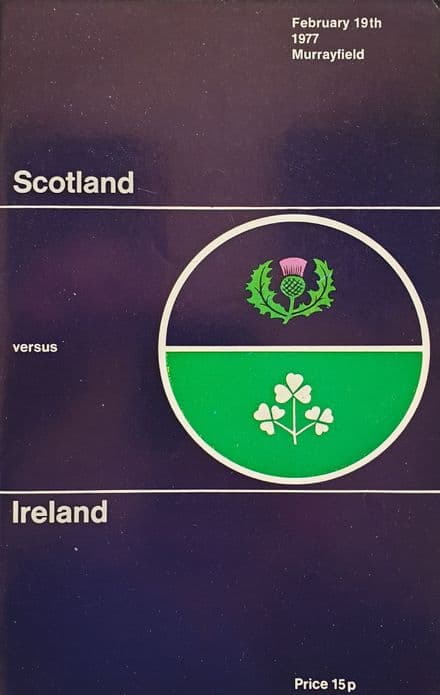 Scotland v Ireland (1977, Feb 19th) plus Dinner Menu & Ticket