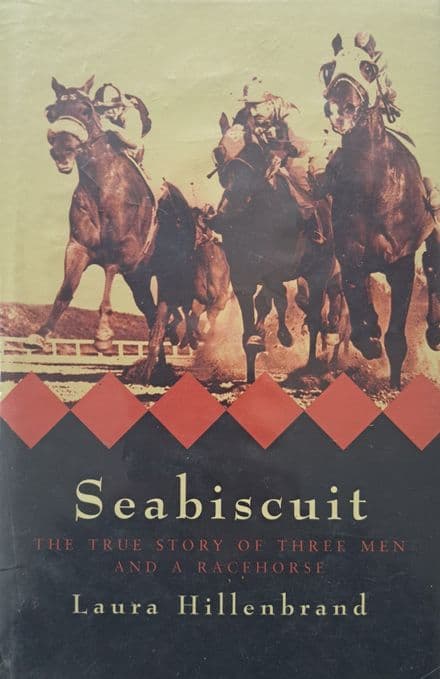 Seabiscuit by Laura Hillenbrand