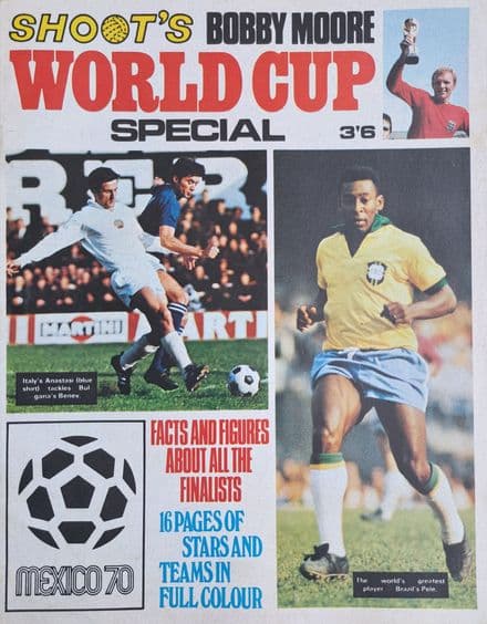 Shoot's Bobby Moore World Cup Special, Mexico 1970