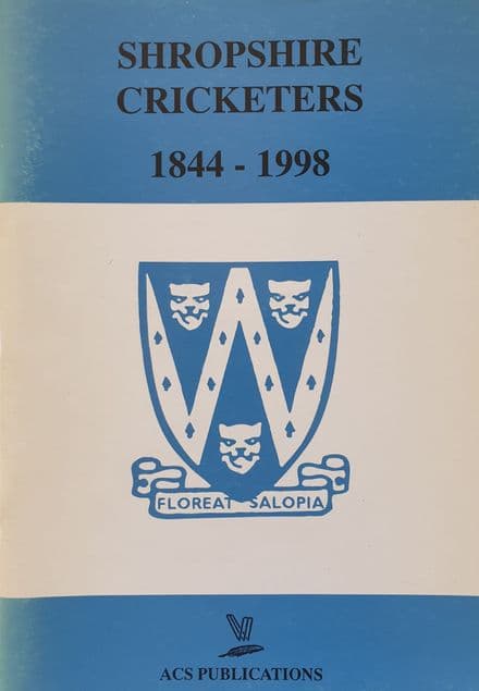 Shropshire Cricketers 1844-1988 by Tony Percival