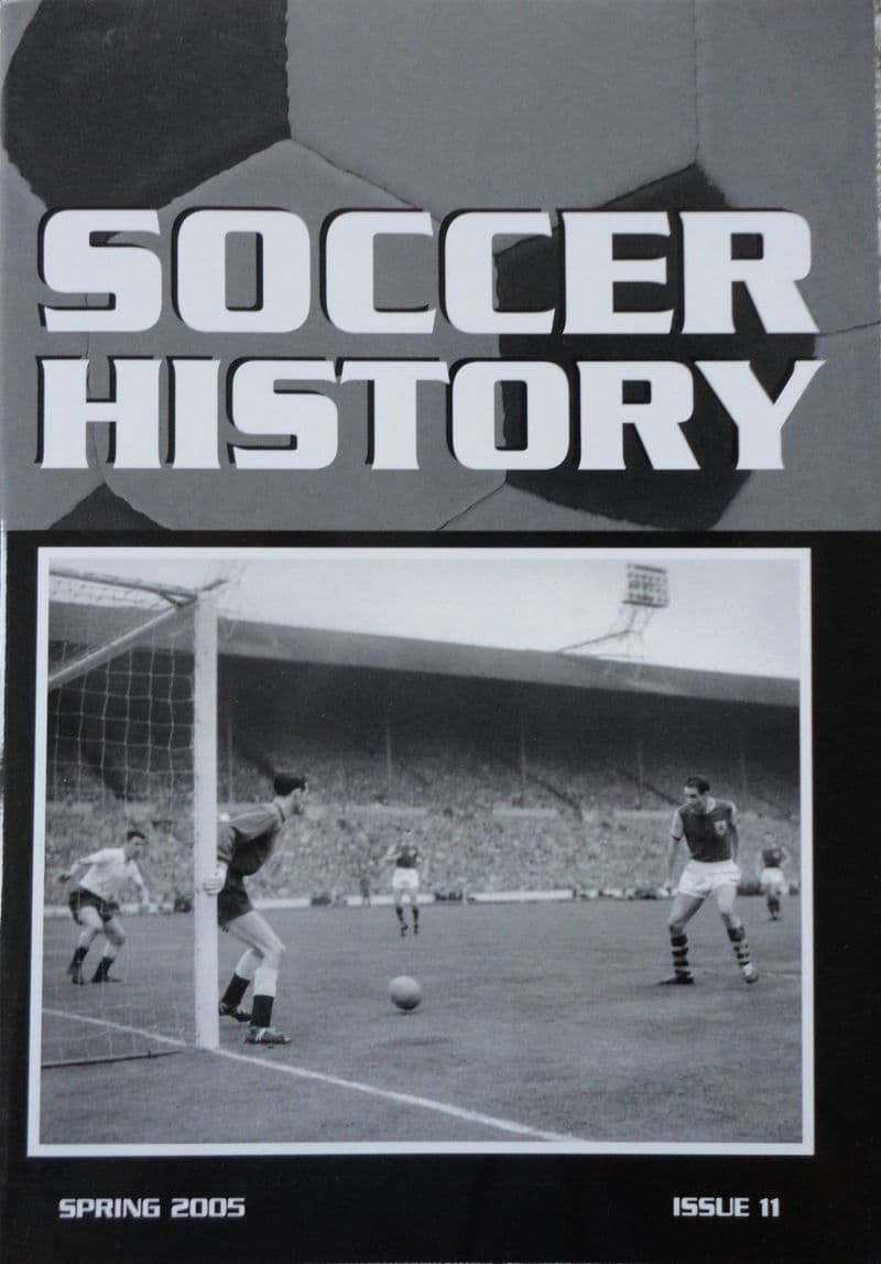 Soccer History, Issue 11 (Spring 2005)