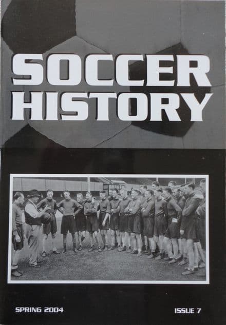 Soccer History, Issue 7 (Spring 2004)
