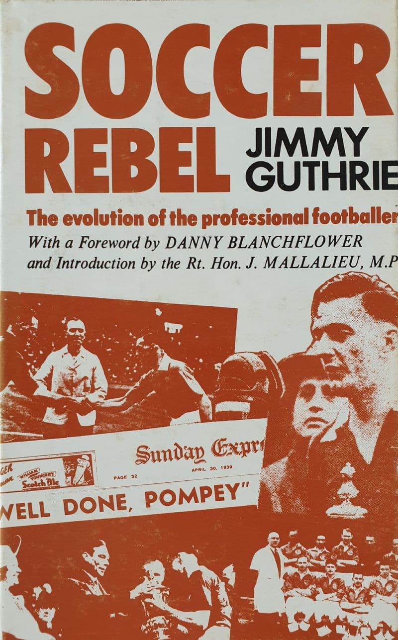 Soccer Rebel by Jimmy Guthrie