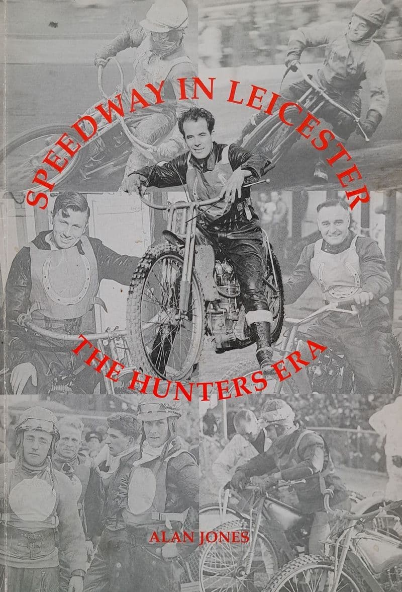Speedway in Leicester by Alan Jones (SIGNED)