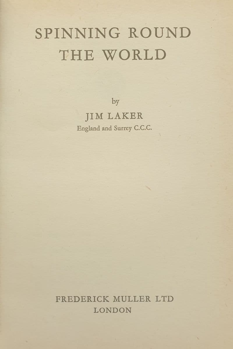 Spinning Round the World by Jim Laker