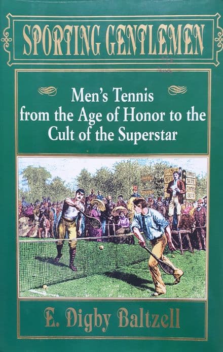 Sporting Gentlemen by E Digby Baltzell