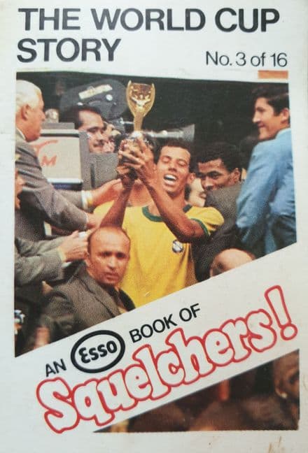 Squelchers, 3 of 16 (The World Cup Story)