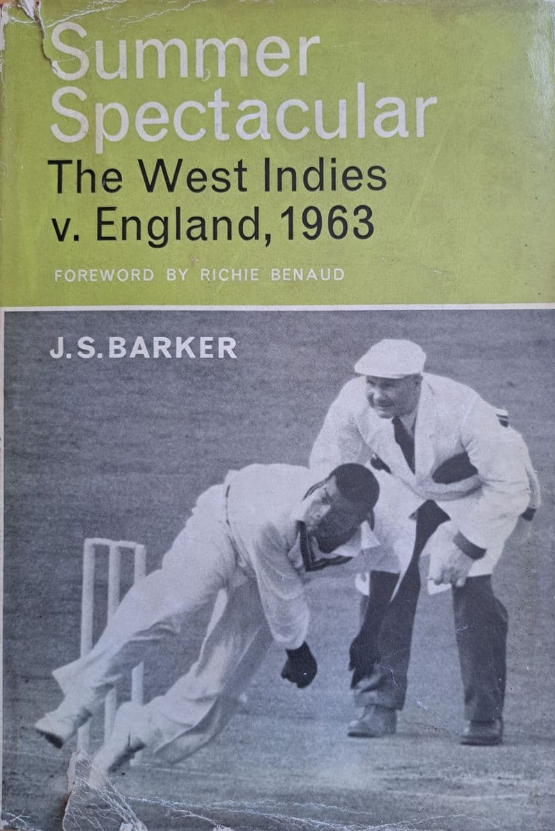 Summer Spectacular The West Indies v England 1963 by JS Barker