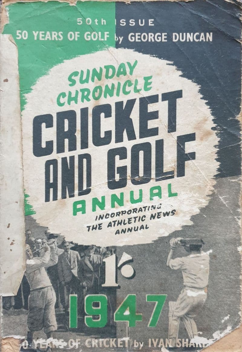 Sunday Chronicle Cricket and Golf Annual 1947