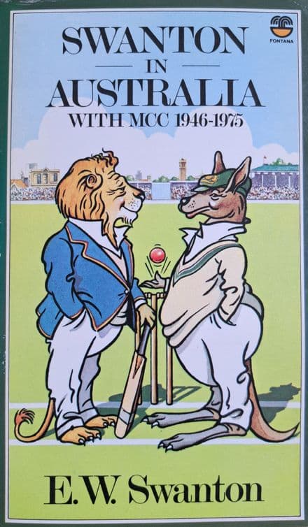 Swanton in Australia with MCC 1946-75 by E.W. Swanton (Paperback)