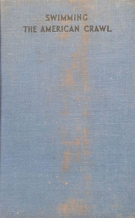 Swimming the American Crawl by Johnny Weissmuller