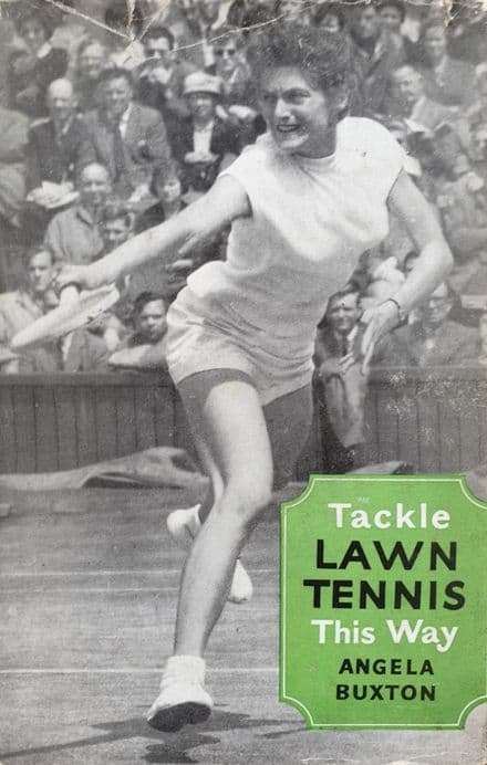 Tackle Lawn Tennis This Way by Angela Buxton