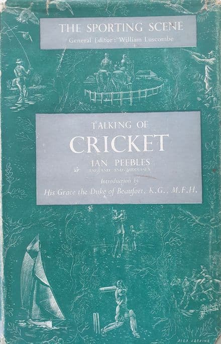 Talking of Cricket by Ian Peebles