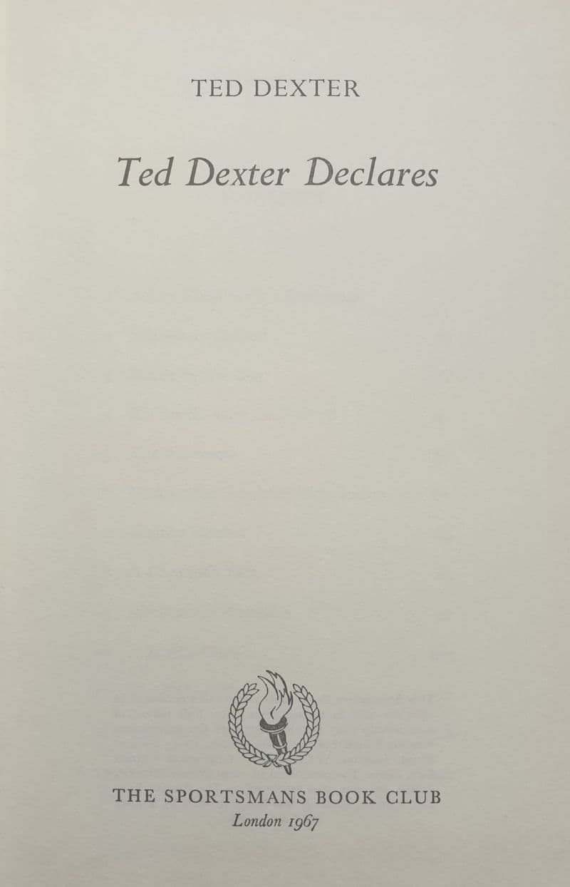 Ted Dexter Declares