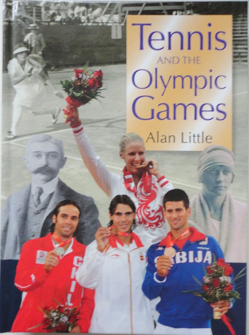 Tennis and the Olympic Games by Alan Little