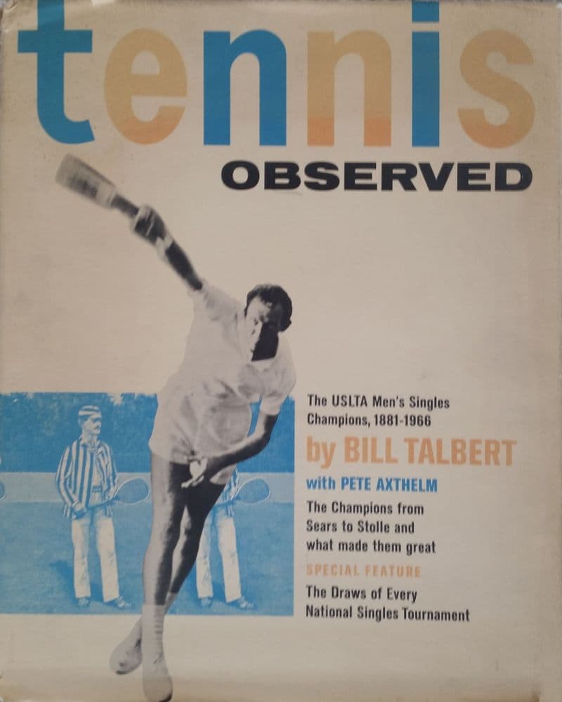 Tennis Observed by Bill Talbert
