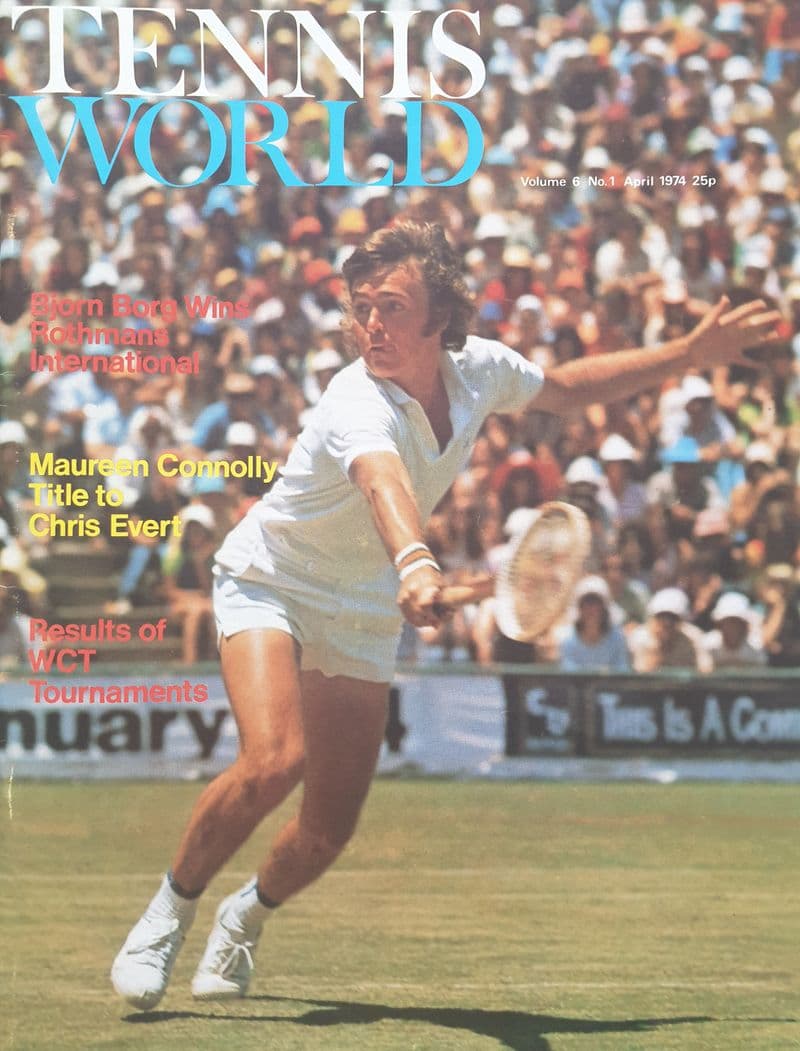 Tennis World (1974 Apr) Vol 6 No 1