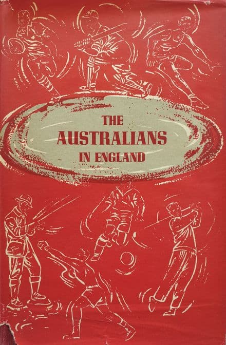 The Australians in England by Roy Webber