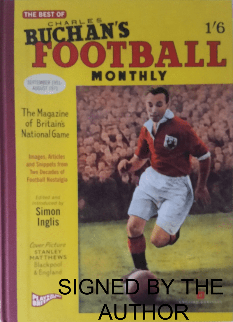 The Best of Charles Buchan's Football Monthly (SIGNED COPY)