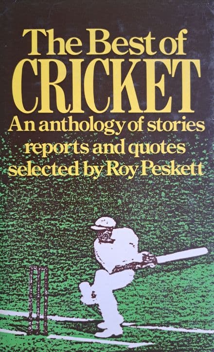The Best of Cricket selected by Roy Peskett