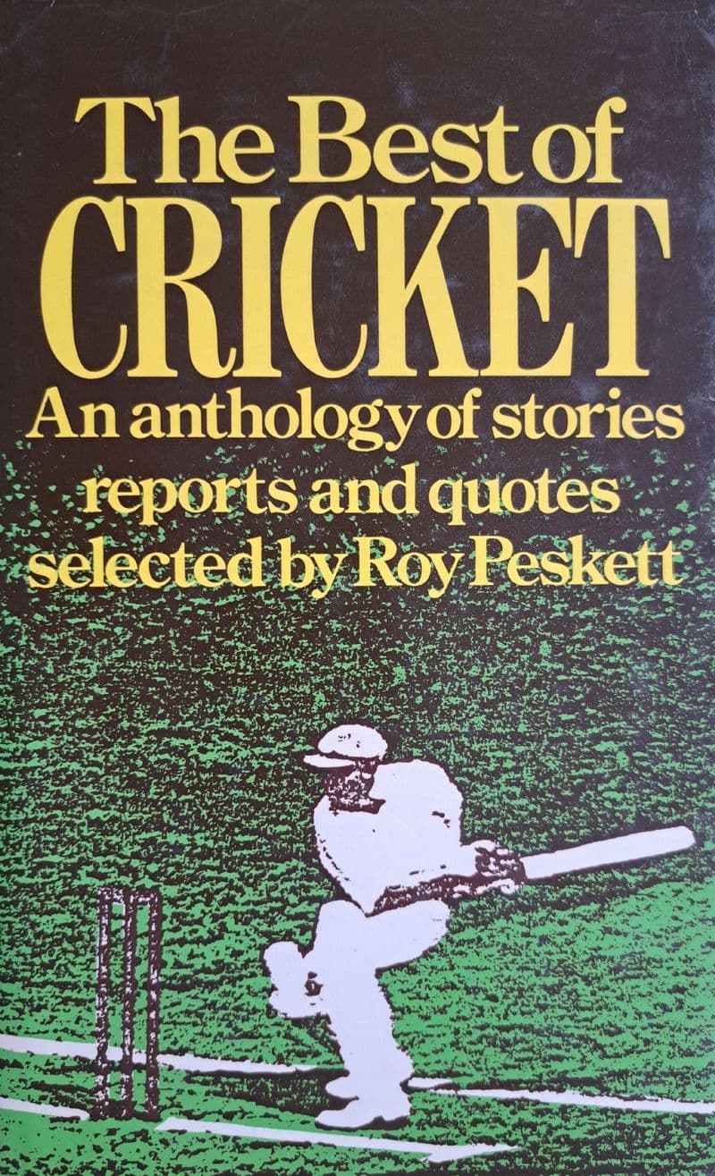 The Best of Cricket selected by Roy Peskett