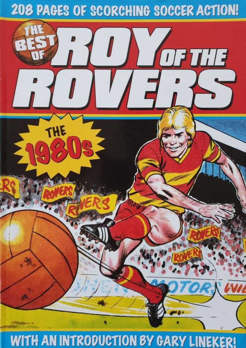 The Best of Roy of the Rovers - The 1980s