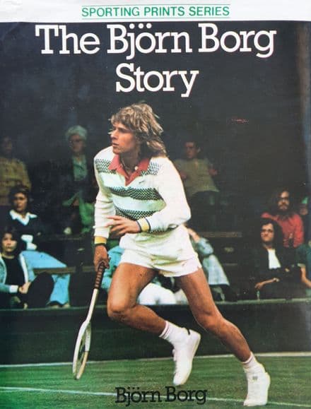 The Bjorn Borg Story by Bjorn Borg
