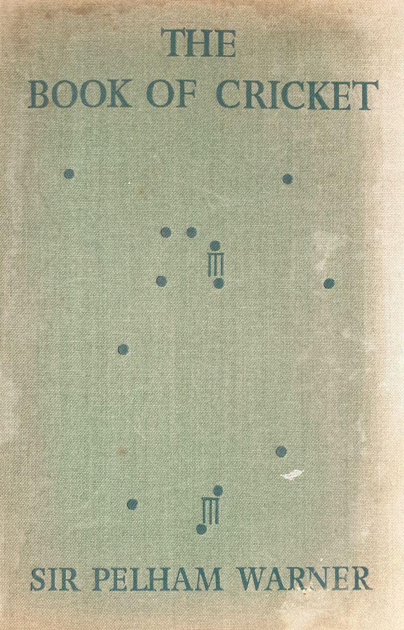 The Book of Cricket by Sir Pelham Warner (1944)