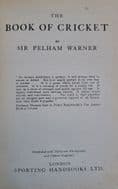 The Book of Cricket by Sir Pelham Warner (1945)