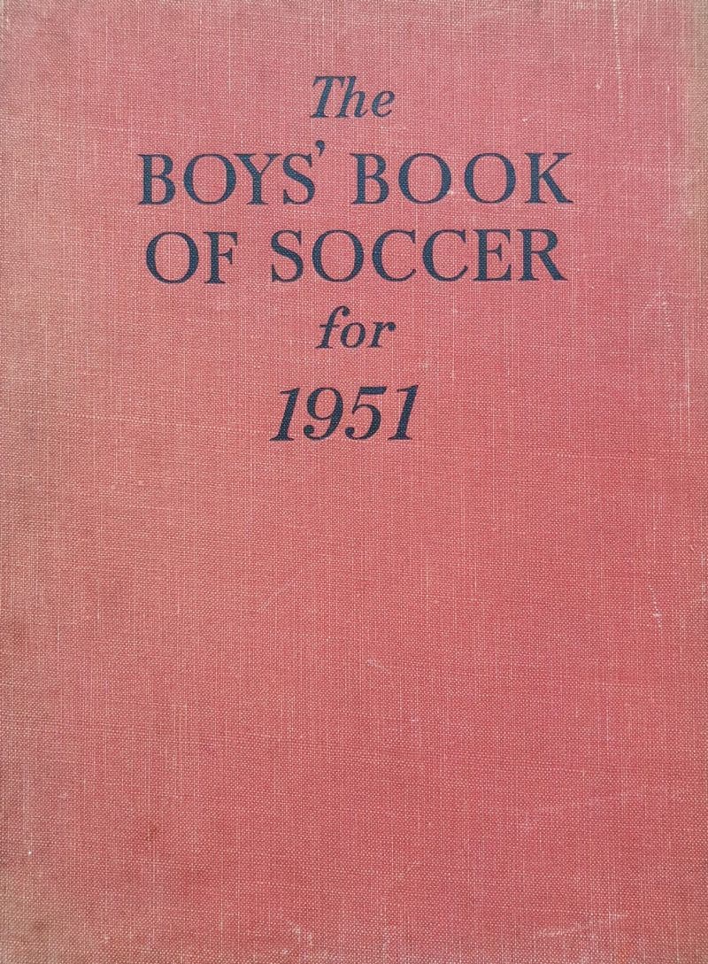 The Boys Book of Soccer for 1951