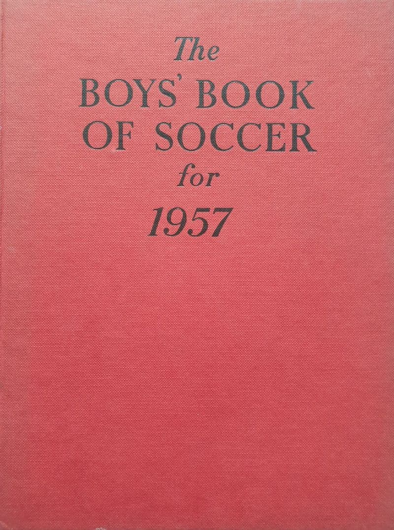 The Boys Book of Soccer for 1957