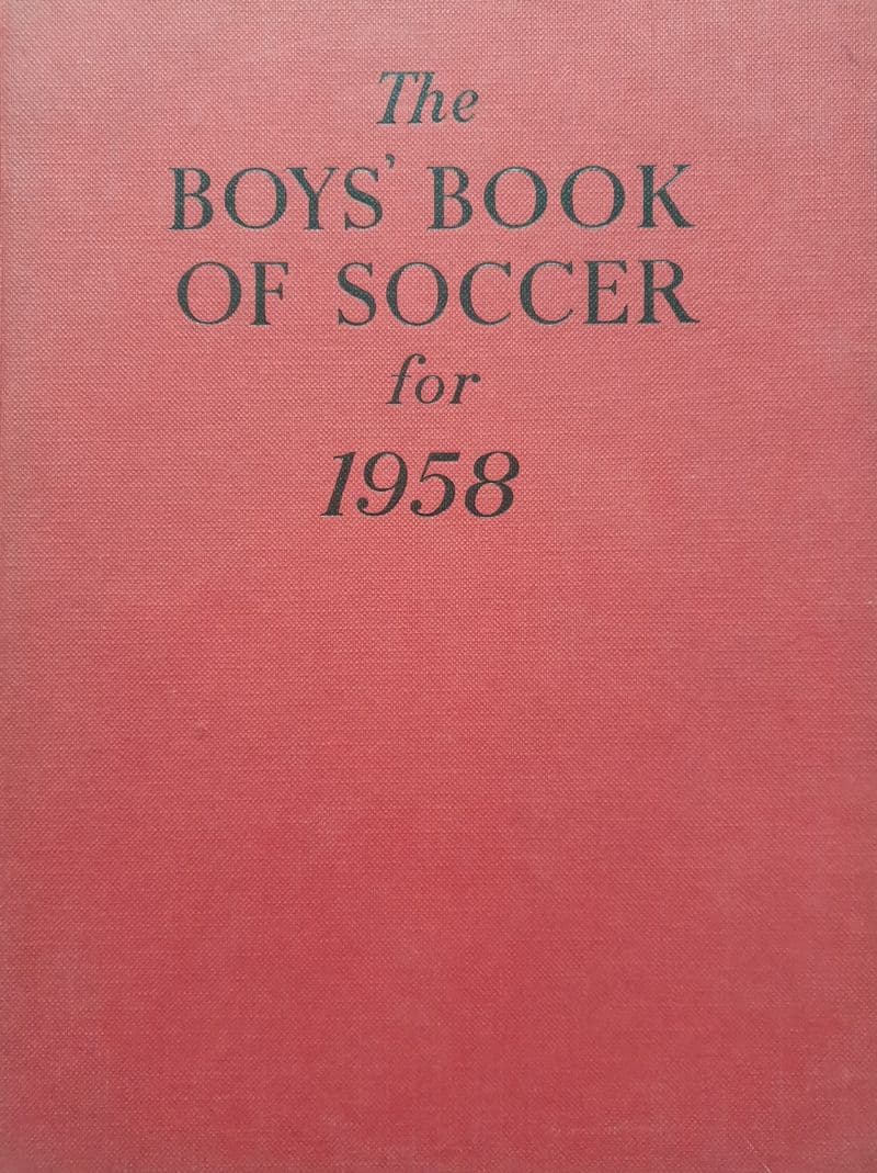 The Boys Book of Soccer for 1958