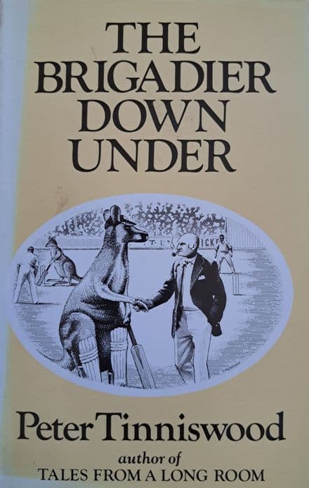 The Brigadier Down Under by Peter Tinniswood