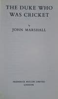 The Duke Who Was Cricket by John Marshall