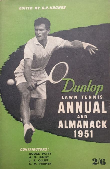 The Dunlop Lawn Tennis Almanack 1951 ed by GP Hughes