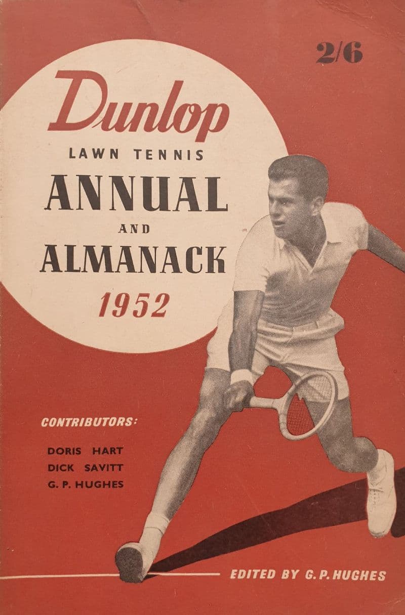 The Dunlop Lawn Tennis Almanack 1952 ed by GP Hughes