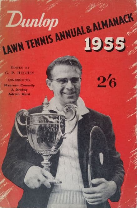 The Dunlop Lawn Tennis Almanack 1955 ed by GP Hughes
