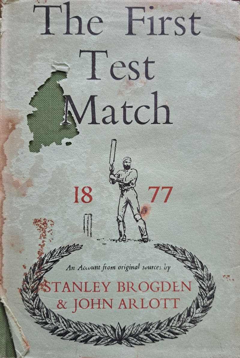The First Test Match by Brogden & Arlott