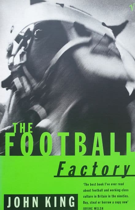 The Football Factory by John King