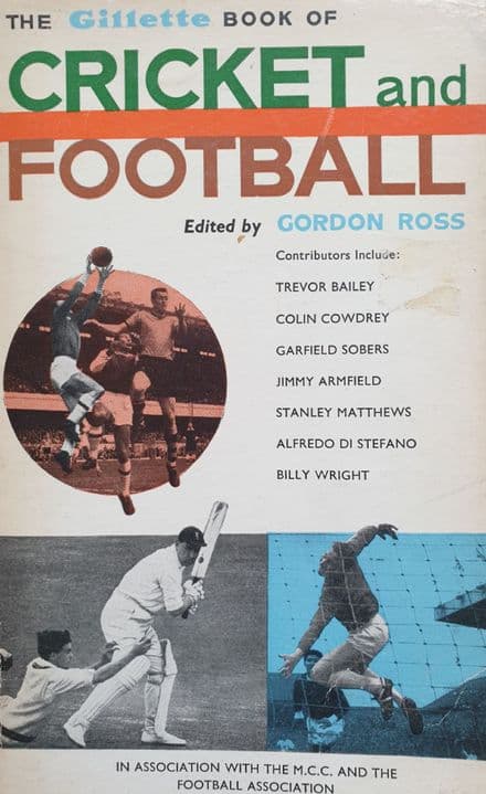 The Gillette Book of Cricket and Football ed by Gordon Ross