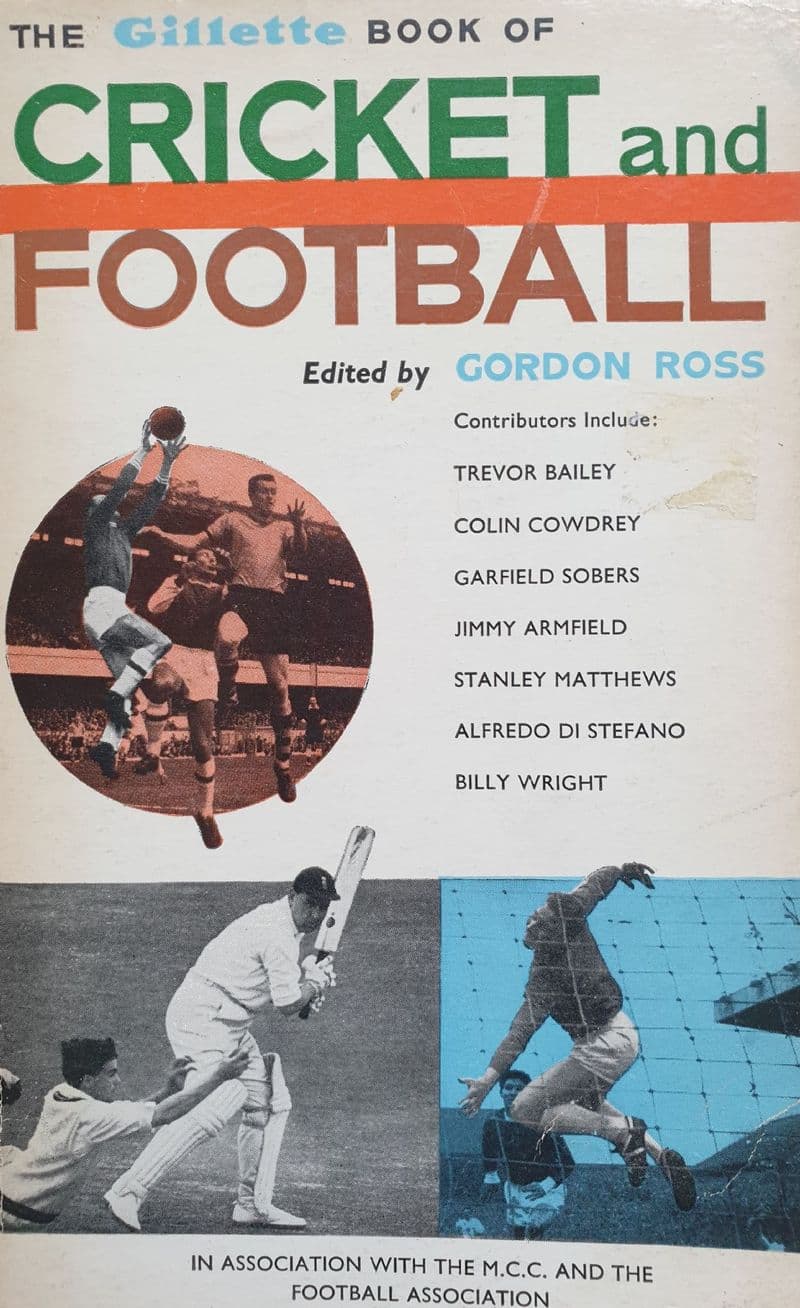 The Gillette Book of Cricket and Football ed by Gordon Ross