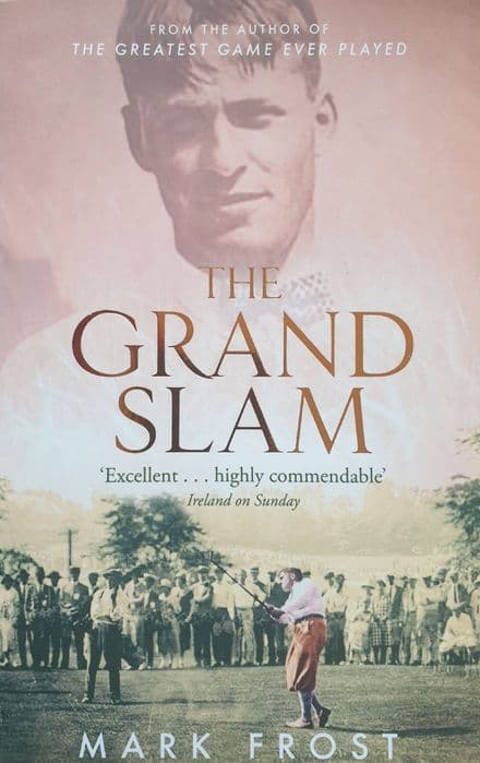 The Grand Slam by Mark Frost