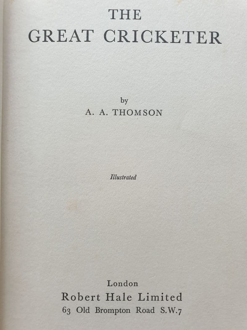 The Great Cricketer by AA Thomson